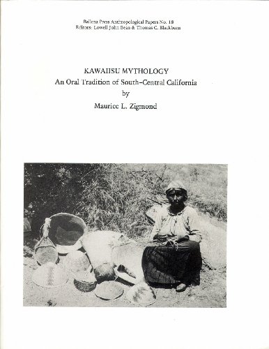 Beispielbild fr Kawaiisu Mythology: An Oral Tradition of South-Central California (Formerly Ballena Press anthropological papers) zum Verkauf von GF Books, Inc.