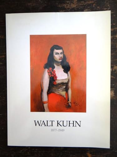 Stock image for Walt Kuhn: 1877-1949 for sale by W. Lamm