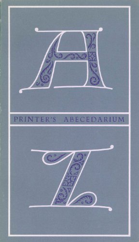 Beispielbild fr Printer's Abecedarium zum Verkauf von Powell's Bookstores Chicago, ABAA