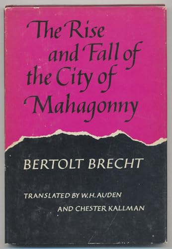 Imagen de archivo de The Rise and Fall of the City of Mahagonny a la venta por Basement Seller 101