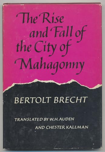 Stock image for The Rise and Fall of the City of Mahagonny for sale by Basement Seller 101