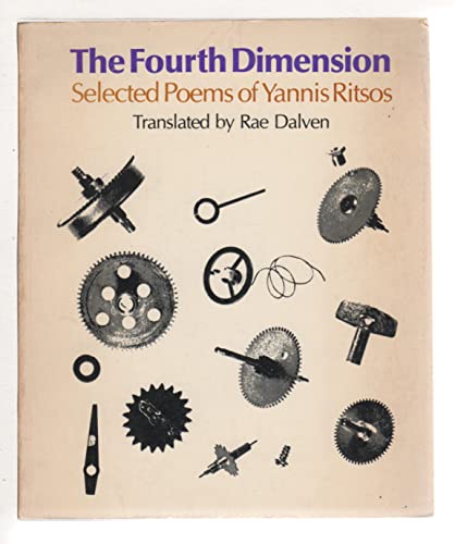 Stock image for The Fourth Dimension Selected Poems of Yannis Ritsos for sale by Daedalus Books