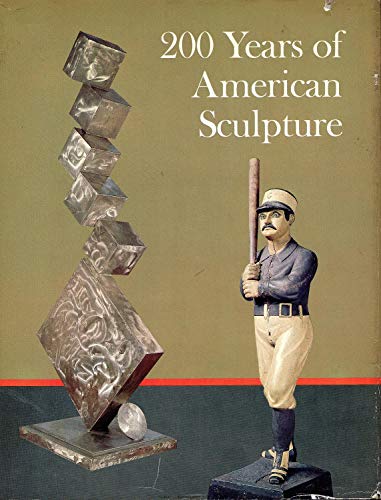 Imagen de archivo de Two Hundred Years of American Sculpture a la venta por Better World Books: West