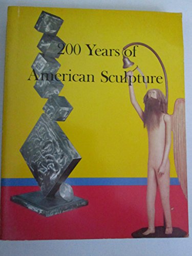 Stock image for 200 Years Of American Sculpture for sale by GoldenWavesOfBooks