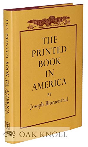 Imagen de archivo de The Printed Book in America a la venta por Better World Books: West