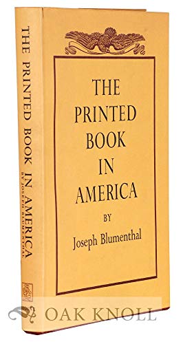 Stock image for The Printed Book in America for sale by Better World Books: West