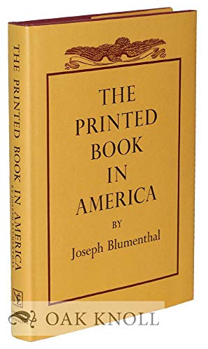Stock image for The Printed Book in America for sale by Magers and Quinn Booksellers