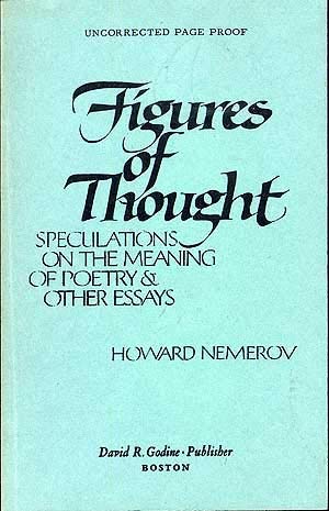 Imagen de archivo de Figures of Thought : Speculations on the Meaning of Poetry and Other Essays a la venta por Better World Books