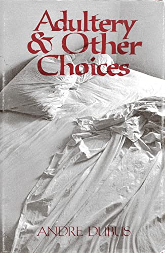 Stock image for Adultery and Other Choices for sale by Ergodebooks