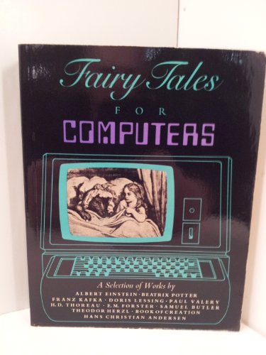 9780879232450: Fairy Tales for Computers