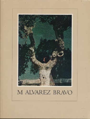 9780879232665: M. Alvarez Bravo