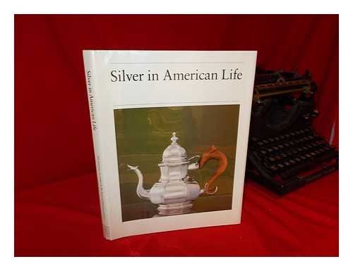 Imagen de archivo de Silver in American Life a la venta por Better World Books: West