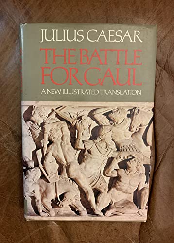 9780879233068: JULIUS CAESAR: THE BATTLE FOR GAUL.