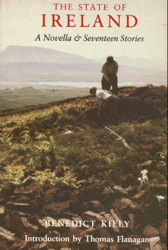 Beispielbild fr The State of Ireland : A Novella and Seventeen Short Stories zum Verkauf von Better World Books