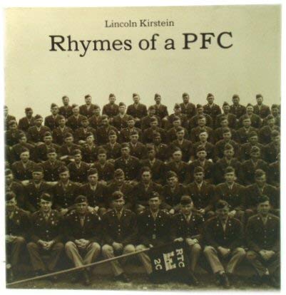 Rhymes of a Pfc (9780879233303) by Kirstein, Lincoln