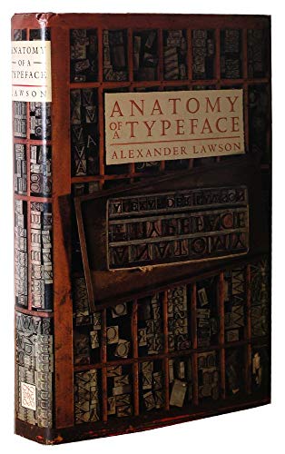 Stock image for Anatomy of a Typeface for sale by Better World Books