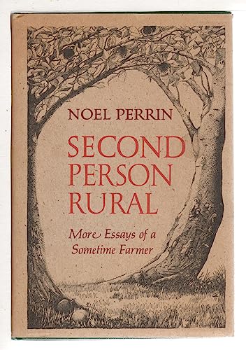 Stock image for Second Person Rural: More Essays of a Sometime Farmer for sale by Gulf Coast Books