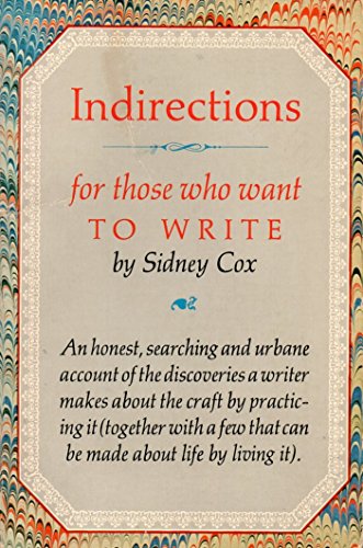 Indirections: For Those Who Want to Write