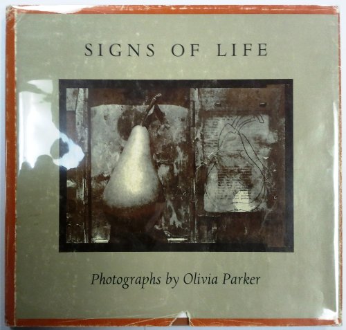 9780879234218: Signs of Life : Photographs by Olivia Parker