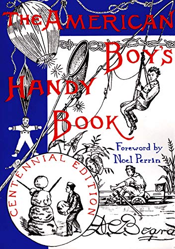 9780879234492: The American Boys Handy Book: What to Do and How to Do it (Nonpareil Book): What to Do and How Do It: 29