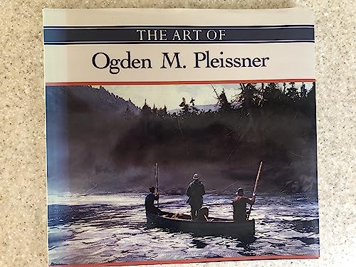 Stock image for Art of Ogden M. Pleissner for sale by Books of the Smoky Mountains