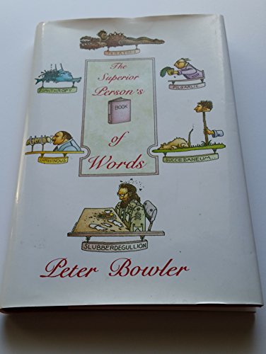 Beispielbild fr The Superior Person's Book of Words zum Verkauf von Better World Books