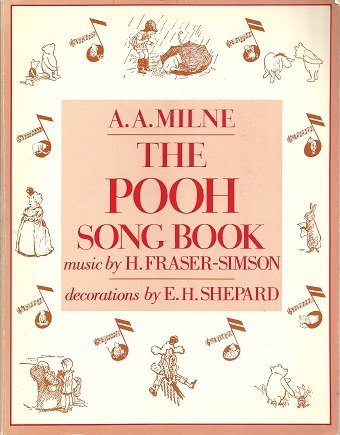 Imagen de archivo de The Pooh Song Book: Containing the Hums of Pooh, the King's Breakfast, and Fourteen Songs from When We Were Very Young a la venta por ThriftBooks-Dallas