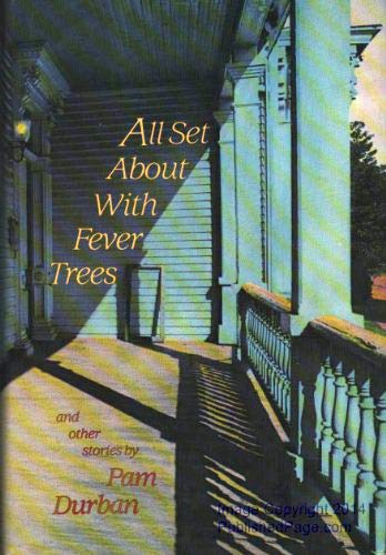 Imagen de archivo de All Set about with Fever Trees a la venta por The Book Shelf
