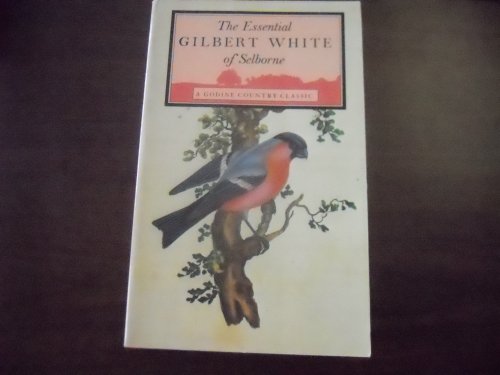 Stock image for The Essential Gilbert White of Selborne for sale by HPB Inc.