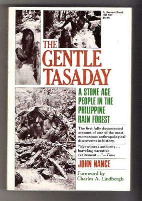 9780879236045: The Gentle Tasaday: A Stone Age People in the Philippine Rain Forest (Nonpareil Book, 45)