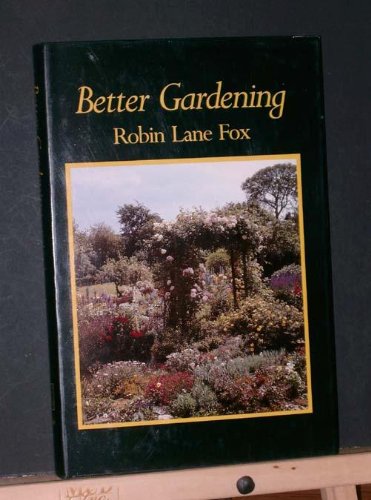 Imagen de archivo de Better Gardening a la venta por Books From California