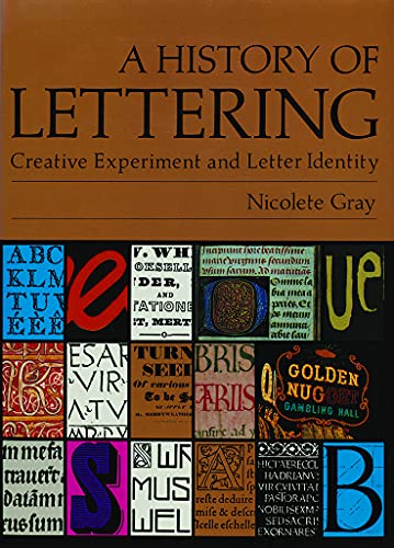 Stock image for A History of Lettering: Creative Experiment and Letter Identity for sale by Moe's Books