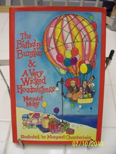 Beispielbild fr The Birthday Burglar & A Very Wicked Headmistress zum Verkauf von Valley Books