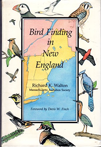 9780879237264: Bird Finding in New England (Godine Guide, No 5)