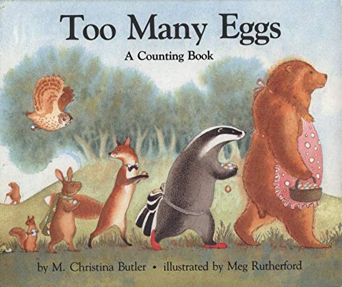Beispielbild fr Too Many Eggs: A Counting Book zum Verkauf von ThriftBooks-Atlanta