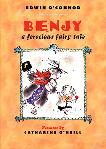 9780879237950: Benjy: A Ferocious Fairy Tale
