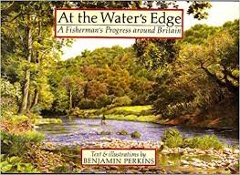 Stock image for At the Water's Edge: A Fisherman's Progress Around Britain for sale by ThriftBooks-Atlanta