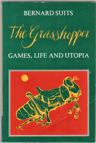 Stock image for The Grasshopper: Games, Life and Utopia for sale by Theoria Books