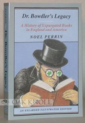 Beispielbild fr Dr. Bowdler's Legacy: A History of Expurgated Books in England and America zum Verkauf von Bookmarc's
