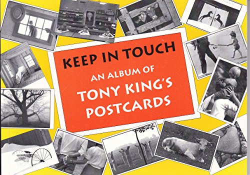 Stock image for KEEP IN TOUCH: An Album of Tony King's Postcards for sale by North Country Books