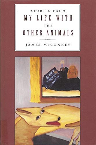 Beispielbild fr Stories from My Life with the Other Animals zum Verkauf von Better World Books