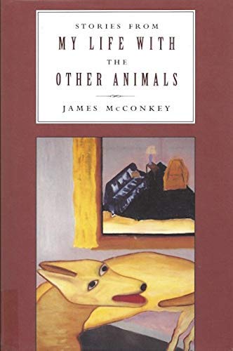 Imagen de archivo de Stories from My Life With the Other Animals a la venta por Abacus Bookshop