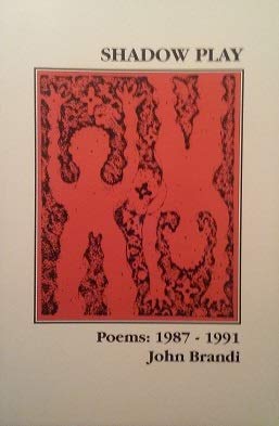 Beispielbild fr Shadow Play: Poems 1987-1991 zum Verkauf von NEPO UG