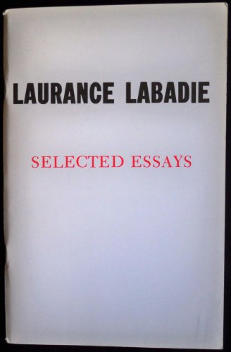 9780879260224: Selected Essays of Laurance Labadie