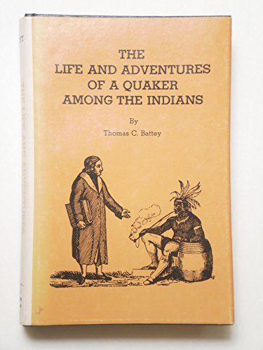Stock image for Life and Adventures of a Quaker Among the Indians for sale by Redux Books