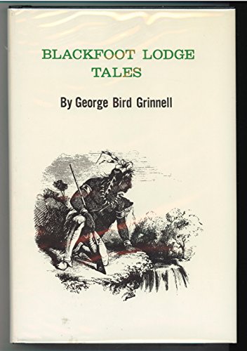 Stock image for Blackfoot Lodge Tales for sale by ThriftBooks-Dallas