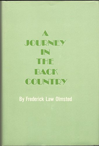 Journey in the Back Country (9780879280321) by Olmsted, Frederick Law