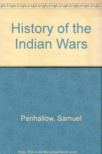 Beispielbild fr History of the Indian Wars zum Verkauf von Powell's Bookstores Chicago, ABAA