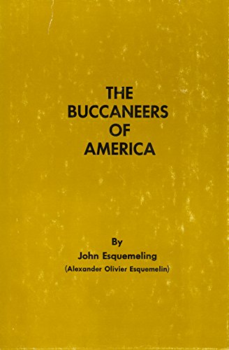 Beispielbild fr The Buccaneers of America zum Verkauf von Better World Books: West