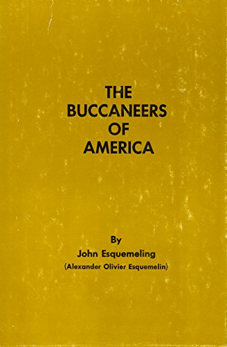 Imagen de archivo de The Buccaneers of America a la venta por Better World Books: West